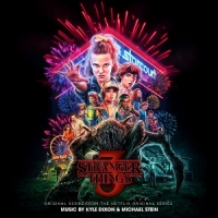 Dixon, Kyle & Michael Stein Stranger Things 3 (a Netflix Ost)