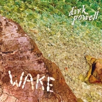 Powell, Dirk Wake