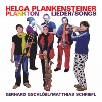 Plankensteiner Plankton, Helga Lieder/songs