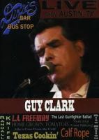 Clark, Guy Live From Dixie's Bar & Bus Stop