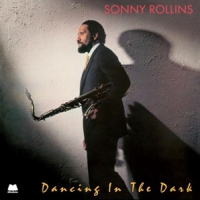 Rollins, Sonny Dancing In The Dark -hq-