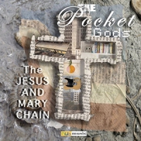 Pocket Gods The Jesus And Mary Chain