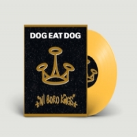 Dog Eat Dog All Boro Kings -gekleurd-