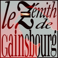 Gainsbourg, Serge Le Zenith De Gainsbourg