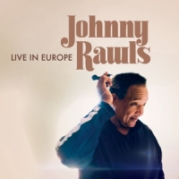 Johnny Rawls Live In Europe