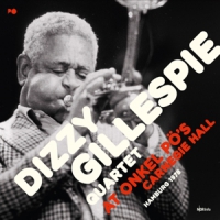 Gillespie, Dizzy -quartet- At Onkel Po's Carnegie Hall