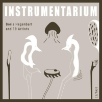 Hegenbart, Boris / Oren Ambarchi / Instrumentarium