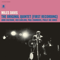 Davis, Miles Original Quintet (first Recording)