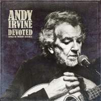 Irvine, Andy Devoted