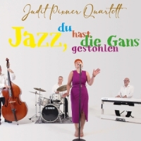 Pixner, Judith Jazz Du Hast Gans Gestohlen