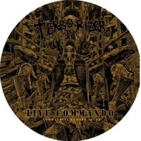 Terrorizer Live Commando -picture Disc-