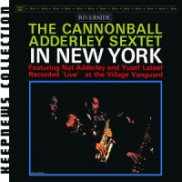 Adderley Sextet, Cannonball In New York [keepnews Collection]