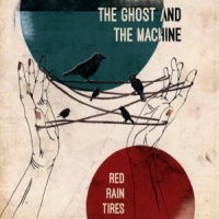 Ghost And The Machine Red Rain Tires