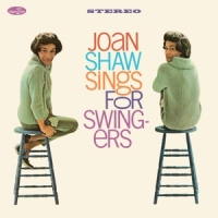 Shaw, Joan Sings For Swingers