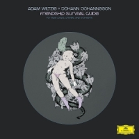 Adam Wiltzie, Johann Johannsson Friendship Survival Guide