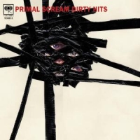 Primal Scream Dirty Hits -2cd-