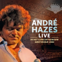 Hazes, Andre Live In Concertgebouw Amsterdam '82