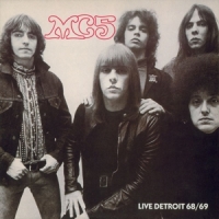Mc5 Live Detroit 68/69