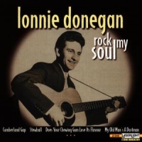 Donegan, Lonnie Rock My Soul