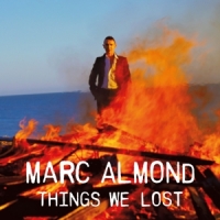 Almond, Marc Things We Lost