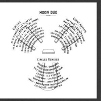 Moon Duo Circles Remixed