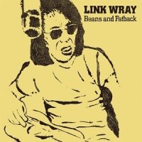 Link Wray Beans And Fatback