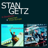 Getz, Stan In Stockholm/imported From Europe