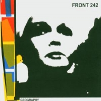 Front 242 Geography