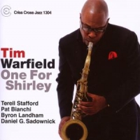 Tim Warfield One For Shirley