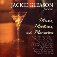 Gleason, Jackie & His Orchestra Music, Martinis, And Memories