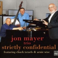 Mayer, Jon -trio- Strictly Confidential