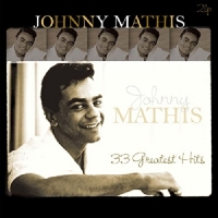 Mathis, Johnny 33 Greatest Hits
