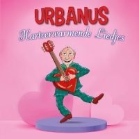 Urbanus Hartverwarmende Liedjes