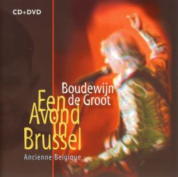 Groot, Boudewijn De Een Avond In Brussel - Ancienne Bel