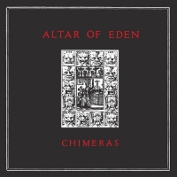 Altar Of Eden Chimeras