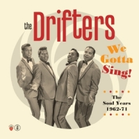 Drifters We Gotta Sing