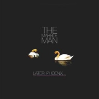 Marble Man Later, Phoenix