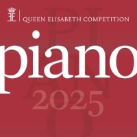 Various & Nikola Meeuwsen Queen Elisabeth Competition Piano 2025