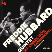 Hubbard, Freddie -quintet- At Onkel Po's Carnegie Hall