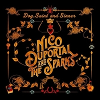 Duportal, Nico & The Sparks Dog, Saint And Sinner