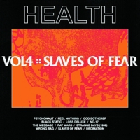 Health Vol.4 :: Slaves Of Fear