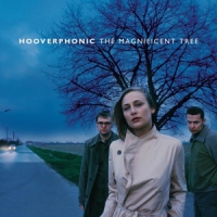 Hooverphonic Magnificent Tree
