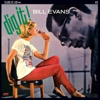 Evans, Bill Dig It!