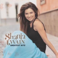 Twain, Shania Greatest Hits
