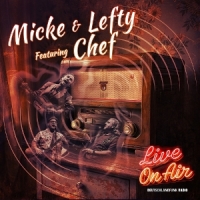 Micke Bjorklof & Lefty (feat. Chef) Live On Air