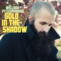 Fitzsimmons, William Gold In The Shadow (lp+cd)