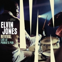Jones, Elvin Revival: Live At Pookie's Pub