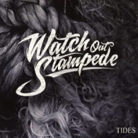 Watch Out Stampede Tides