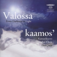 Kaamos Chamber Choir Valossa:from Darkness To Light