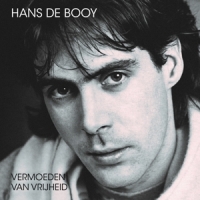 Booy, Hans De Vermoeden Van Vrijheid